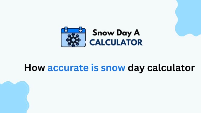 Snow day Calculator