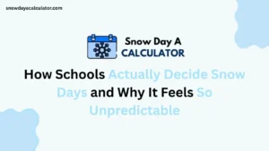 Do Schools Decide Snow Days